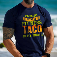 Load image into Gallery viewer, I&#39;m Into Fitness Fit&#39;Ness Taco In My Mouth T-shirt
