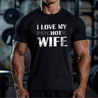 Load image into Gallery viewer, I Love My Psychotic Wife T-shirt
