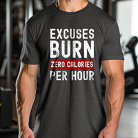 Load image into Gallery viewer, Excuses Burn Zero Calories T-shirt
