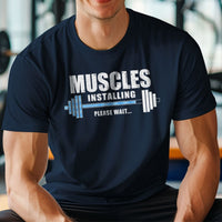 Load image into Gallery viewer, Muscles Installing Please Wait T-Shirt
