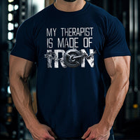 Load image into Gallery viewer, My Therapist is Made of Iron T-shirt

