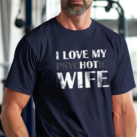 Load image into Gallery viewer, I Love My Psychotic Wife T-shirt
