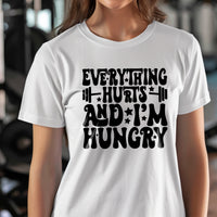 Load image into Gallery viewer, Everything Hurts and I&#39;m Hungry Women&#39;s T-shirt
